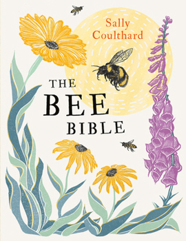 Paperback The Bee Bible: 50 Ways to Keep Bees Buzzing Book