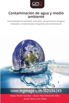 Contaminacio´n de agua y medio ambiente (Spanish Edition)