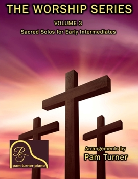 Paperback The Worship Series Volume 3: Sacred Solos for Early Intermediates Book