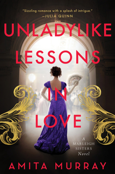 Paperback Unladylike Lessons in Love: A Marleigh Sisters Novel Book