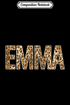 Composition Notebook: Emma First Name Cheetah Skin Gift  Journal/Notebook Blank Lined Ruled 6x9 100 Pages