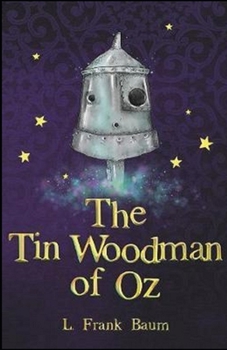 Paperback The Tin Woodman of Oz Annotated Book