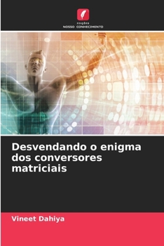 Paperback Desvendando o enigma dos conversores matriciais [Portuguese] Book