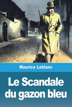 Paperback Le Scandale du gazon bleu [French] Book