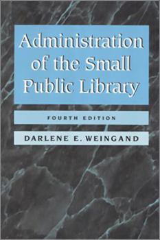 Paperback Administration of the Small Public Library Book