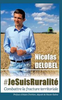 Paperback #jesuisruralité: Combattre la fracture territoriale [French] Book