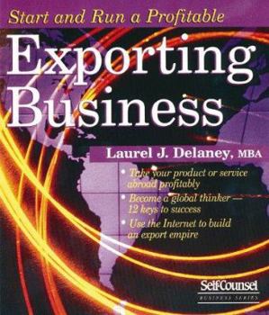 Paperback Start and Run a Profitable Exporting Business (Self-Counsel Business Series) Book