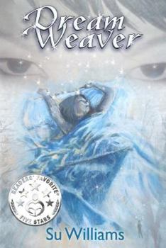 Dream Weaver - Book #1 of the Dream Weaver