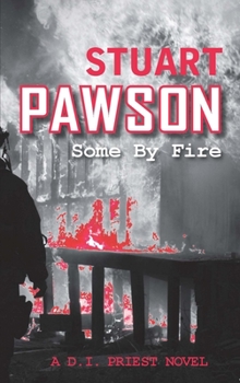 Paperback Some by Fire Book