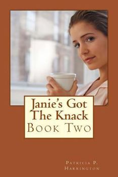 Paperback Janie's Got The Knack: Book Two Book