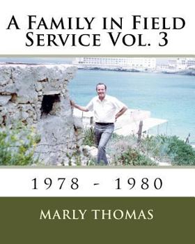 Paperback A Family in Field Service Vol. 3: 1978 - 1980 Book