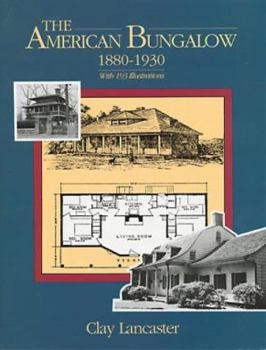 Paperback The American Bungalow: 1880-1930 Book