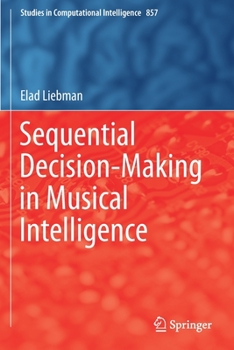 Paperback Sequential Decision-Making in Musical Intelligence Book