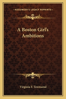 Paperback A Boston Girl's Ambitions Book