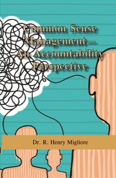 Paperback Common Sense Management: An Accountability Approach Book