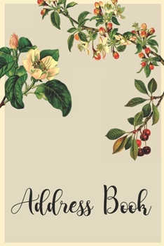 Paperback Address Book: Beautiful Floral Design with Organized Interior Book