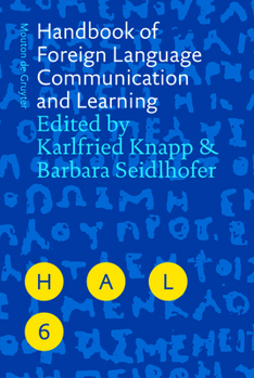 Foreign Language Communication (Handbooks of Applied Linguistics [Hal]) - Book #6 of the Handbooks of Applied Linguistics [HAL]