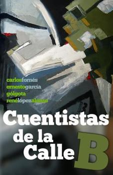 Paperback Cuentistas de la Calle B [Spanish] Book
