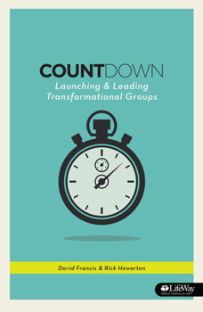 Paperback Countdown: Launching and Leading Transformational Groups Book