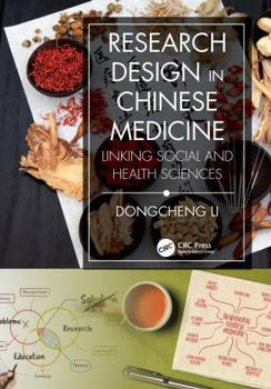 Paperback Research Design in Chinese Medicine: Linking Social and Health Sciences Book