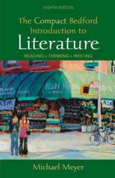 Paperback The Compact Bedford Introduction to Literature: Reading, Thinking, Writing Book