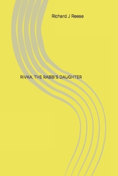 Paperback Rivka, the Rabbi's Daughter Book