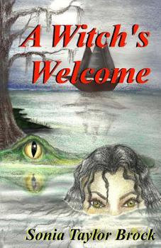 Paperback A Witch's Welcome: The Swamp Witch Series Book