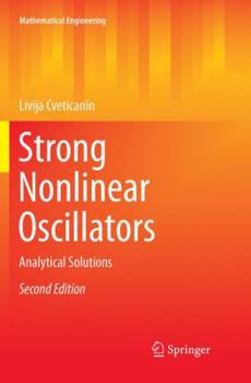 Paperback Strong Nonlinear Oscillators: Analytical Solutions Book