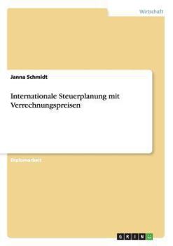 Paperback Internationale Steuerplanung mit Verrechnungspreisen [German] Book
