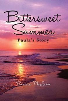 Paperback Bittersweet Summer: Paula's Story Book