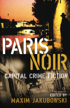 Paperback Paris Noir: Capital Crime Fiction Book