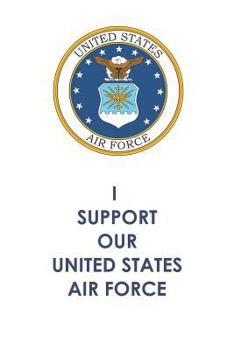 Paperback I Support Our United States Air Force Book