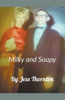 Paperback Milky and Soupy Book