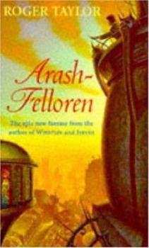 Arash-Felloren - Book #5 of the Chronicles of Hawklan Sequel