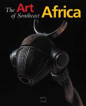 Hardcover The Art of Southeast Africa Book