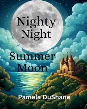 Paperback Nighty Night, Summer Moon Book