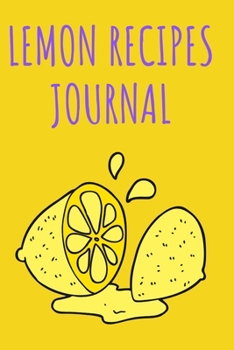 Paperback Lemon Recipes: : Blank Recipe Journal To Write In Book