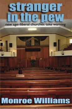 Paperback Stranger in the Pew - New Age-Liberal Churches Take Warning Book