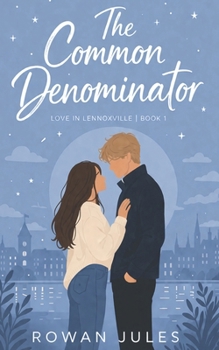 Paperback The Common Denominator: Love in Lennoxville Series Book One Book