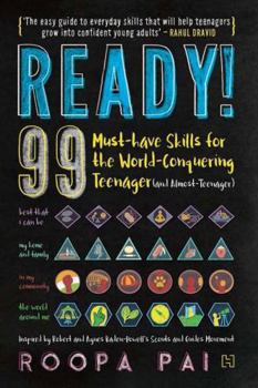 Paperback Ready!: 99 Must-have Skills for the World-Conquering Teenager [Paperback] Roopa Pai Book