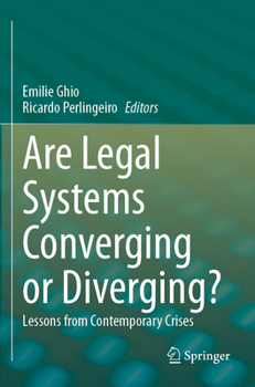 Paperback Are Legal Systems Converging or Diverging?: Lessons from Contemporary Crises Book