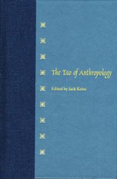 Hardcover The Tao of Anthropology Book