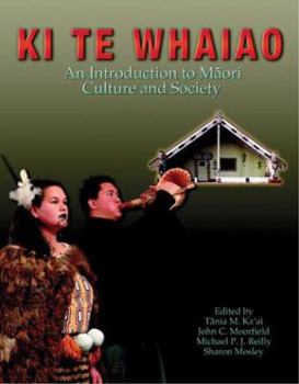 Paperback KI Te Whaiao: An Introduction to Maori Culture and Society Book