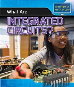 Library Binding What Are Integrated Circuits? Book