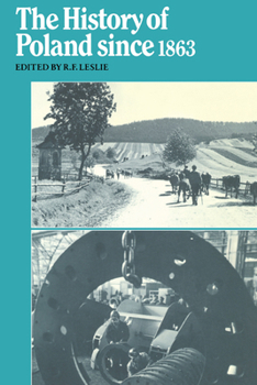 History Of Poland Since 1863, The (Cambridge Russian, Soviet and Post-Soviet Studies) - Book  of the Cambridge Russian, Soviet and Post-Soviet Studies