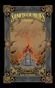 Sangs oubliés: L'héritier (French Edition)