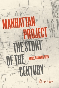 Paperback Manhattan Project: The Story of the Century Book