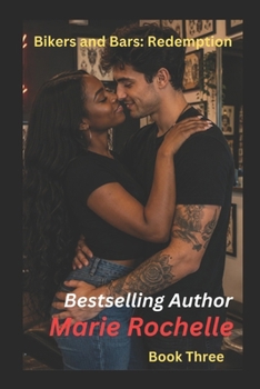 Paperback Biker and Bars: Redemption Book 3 Book