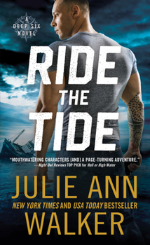 Ride the Tide - Book #3 of the Deep Six