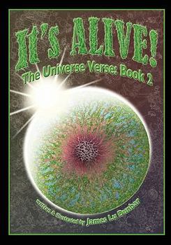 Paperback It's Alive!: The Universe Verse: Book 2 Book